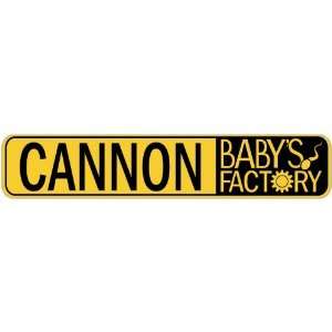   CANNON BABY FACTORY  STREET SIGN