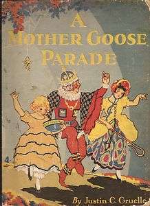 MOTHER GOOSE PARADE by JUSTIN C. GRUELLE 1929 1st/1st * ILLUSTRATED 