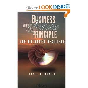   Principle The untapped resource [Paperback] Carol R. Frenier Books