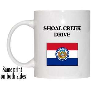  US State Flag   SHOAL CREEK DRIVE, Missouri (MO) Mug 