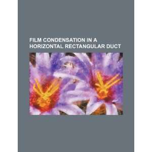  Film condensation in a horizontal rectangular duct 