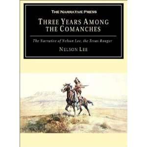   of Nelson Lee, the Texas Ranger [Paperback] Nelson Lee Books
