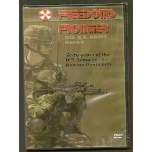  Freedom Frontier 8th U.S. Army   Sixty Years on the Korean 