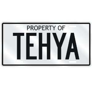  NEW  PROPERTY OF TEHYA  LICENSE PLATE SIGN NAME