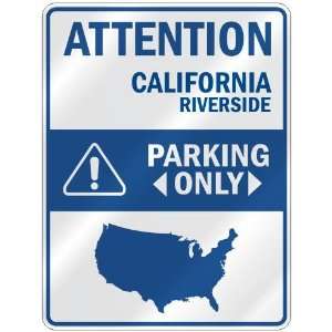  ATTENTION  RIVERSIDE PARKING ONLY  PARKING SIGN USA CITY 