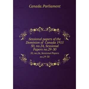  Sessional papers of the Dominion of Canada 1915. 50, no.24 