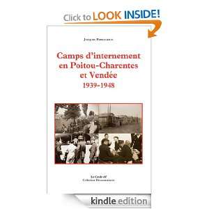 Camps dinternement en Poitou Charentes et Vendée 1939 1948 (French 