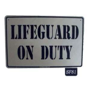  Seaweed Surf Co SF81 12X18 Aluminum Sign Lifeguard On Duty 