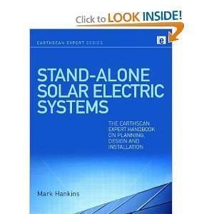   Stand alone SolarElectric Systems byHankins n/a and n/a Books