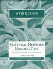 Maternal Newborn Nursing Care The Nurse, the Family, and the 