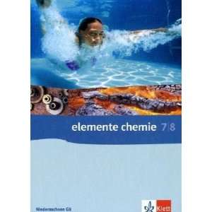 Elemente Chemie   Ausgabe Niedersachsen G8 Elemente Chemie 7/8 
