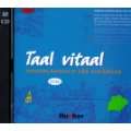 Taal vitaal. Niederländisch für Anfänger Taal vitaal, 2 Audio CDs 