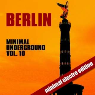 Berlin Minimal Underground (Vol. 10) Berlin Minimal Underground
