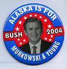 ALASKA FOR MURKOWSKI & YOUNG   BUSH 2004 Coattail pinbk