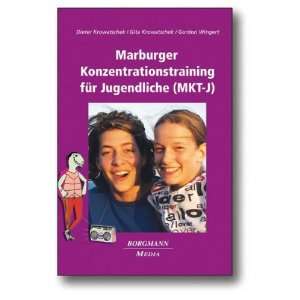 Das Marburger Konzentrationstraining für Jugendliche (MKT J)  