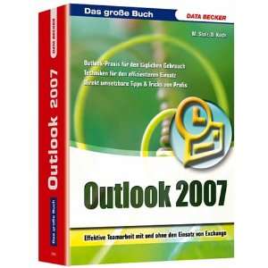   Buch zu Outlook 2007  Daniel Koch, Martin Stolz Bücher
