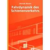 Fahrdynamik des Schienenverkehrs von Dietrich Wende (Taschenbuch) (1 