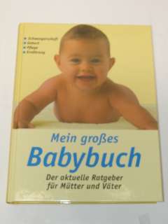Gabriele Grünebaum Mein großes Babybuch UNGELESEN  