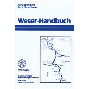 Weserhandbuch  Karin Brundiers, Gerd Fleischhauer Bücher