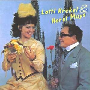 Lotti Krekel & Horst Muys Lotti Krekel und Horst Muys  