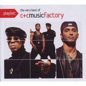 Playlist the Very Best of C & C Music Factory C & C Music Factory 