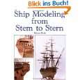 Ship Modeling from Stem to Stern von Milton Roth und Roth Milton von 