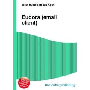  Eudora (email client) Ronald Cohn Jesse Russell Books