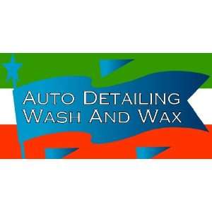    3x6 Vinyl Banner   Auto Detailing Wash And Wax 
