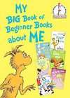My Big Book of Beginner Books About Me by Graham Tether, Joe Mathieu 