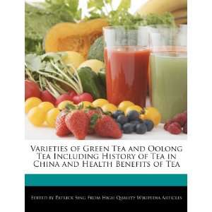  Varieties of Green Tea and Oolong Tea Including History of Tea 