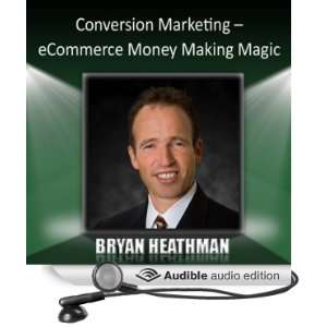  Conversion Marketing eCommerce Money Making Magic 