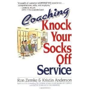  Coaching Knock Your Socks Off Service [Paperback] Ron 