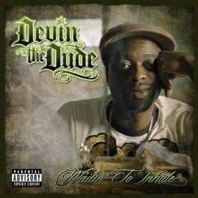   Andre 3000 [Explicit] Devin The Dude Feat. Snoop Dogg & Andre 3000