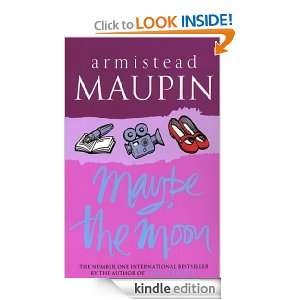 Maybe The Moon Armistead Maupin  Kindle Store