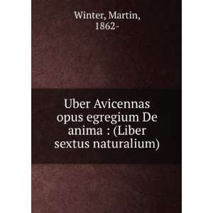  Uber Avicennas opus egregium De anima  (Liber sextus 