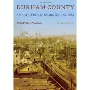   County, North Carolina [Paperback] Jean Bradley Anderson Books