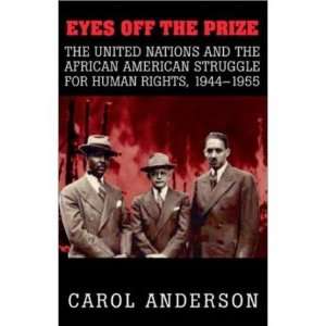   and the African American Struggle for Hum Carol Anderson Books