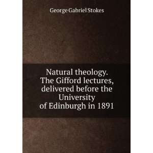   the University of Edinburgh in 1891 George Gabriel Stokes Books