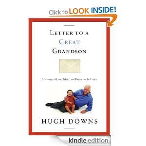 Letter to a Great Grandson Hugh Downs  Kindle Store