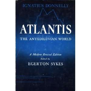  Atlantis the Antediluvian World ignatius donnelly Books