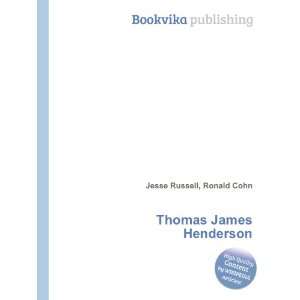  Thomas James Henderson Ronald Cohn Jesse Russell Books