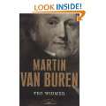 Martin Van Buren The American Presidents Series The 8th President 