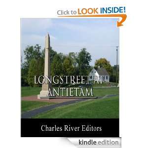 General James Longstreet at Antietam Account of the Battle from His 