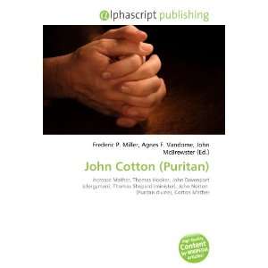  John Cotton (Puritan) (9786132738226) Books