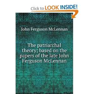   of the late John Ferguson McLennan John Ferguson McLennan Books