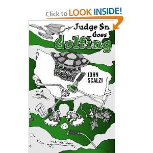  Judge Sn Goes Golfing [Paperback] John Scalzi Books