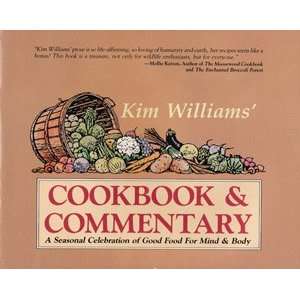  Cookbook & Commentary Kim Williams Books