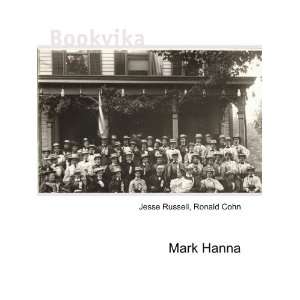  Mark Hanna Ronald Cohn Jesse Russell Books