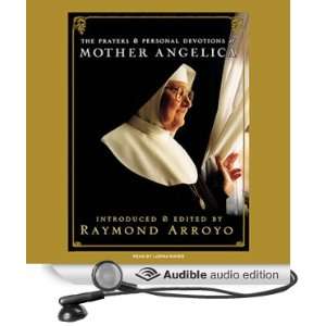  The Prayers and Personal Devotions of Mother Angelica 