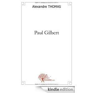 Paul Gilbert Alexandre Thomas  Kindle Store
